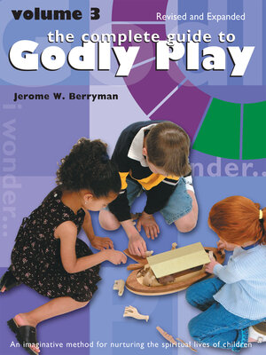 cover image of The Complete Guide to Godly Play